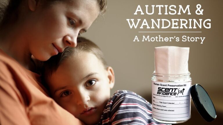 Autism and Wandering A Mother's Story