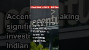 Accenture's Bold Move  Hiring Primarily in India for Technology Talent