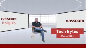 Tech Bytes – March 2024 | Strategic Review, AI Acceleration, India's Digital Public Infrastructure