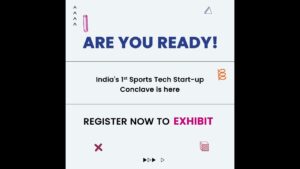 Join us for India's 1st Sports Tech Startup Conclave | Register Now!