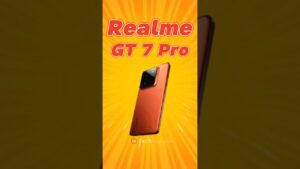 India's first Mobile with Snapdragon 8 Elite : Realme GT 7 Pro